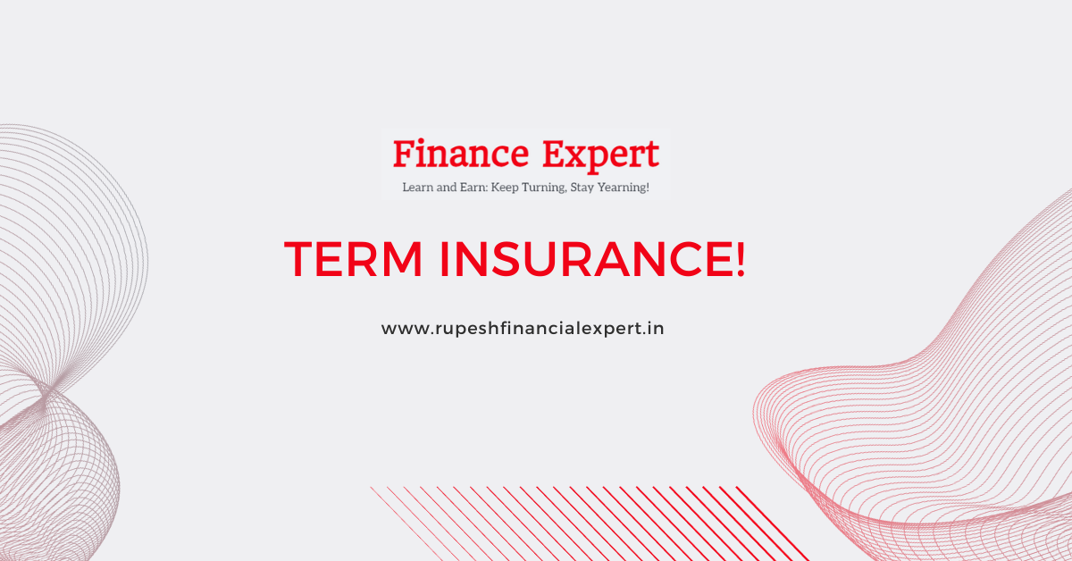 Term Insurance!