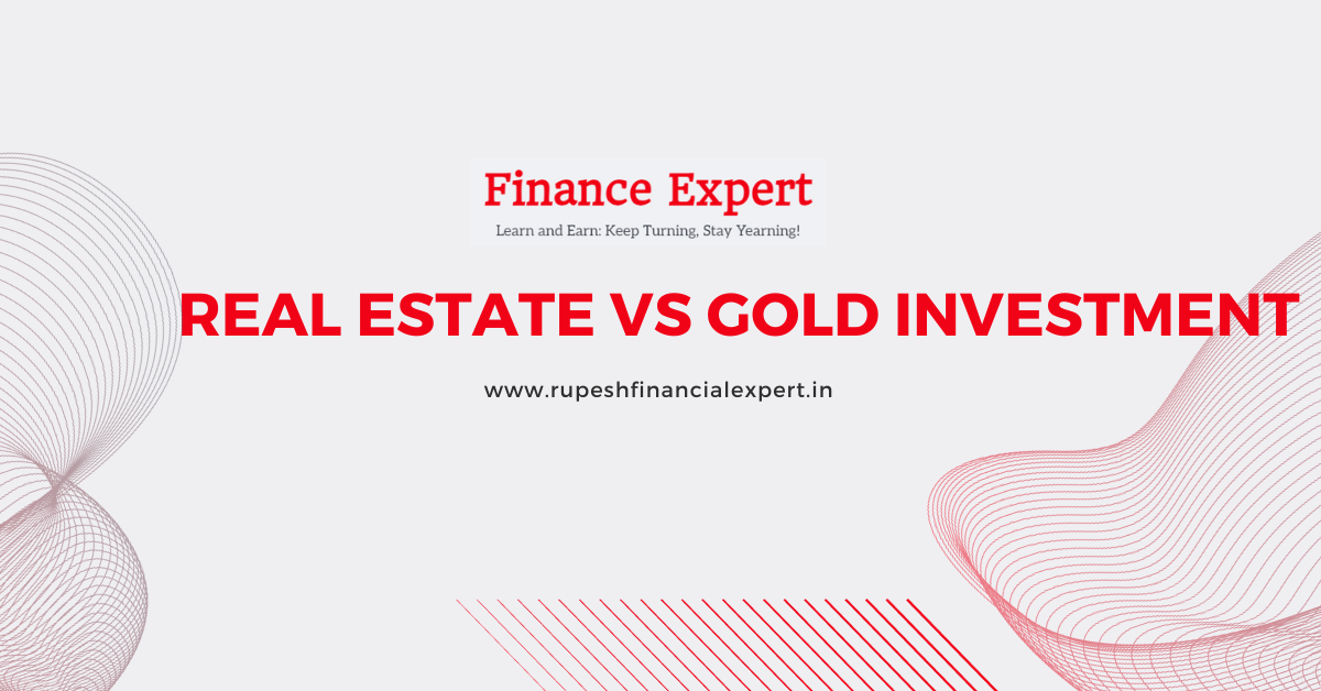 Gold vs. Real Estate