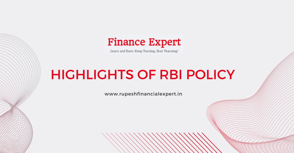 Highlights of RBI policy