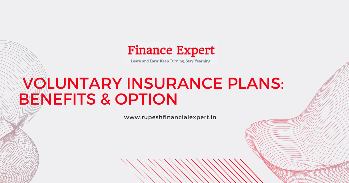 Voluntary Insurance Plans: Benefits & Option