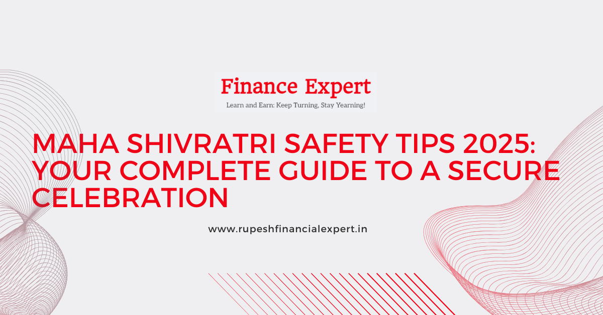 Maha Shivratri Safety Tips 2025: Your Complete Guide to a Secure Celebration