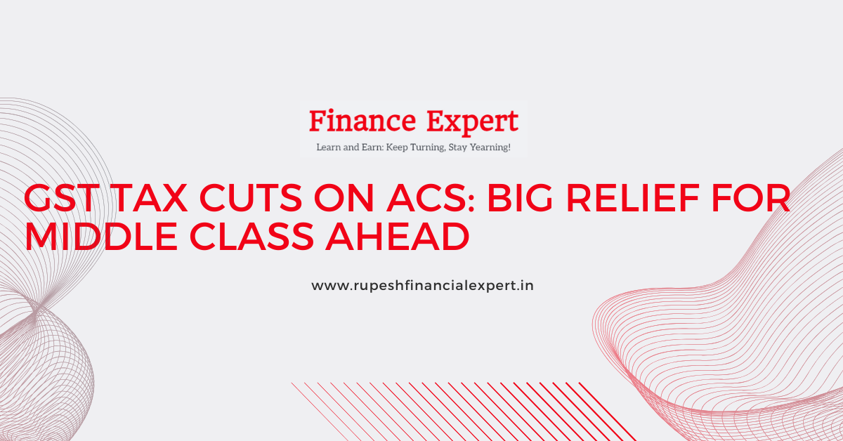 GST Tax Cuts on ACs & Food? Big Relief for Middle Class Looms