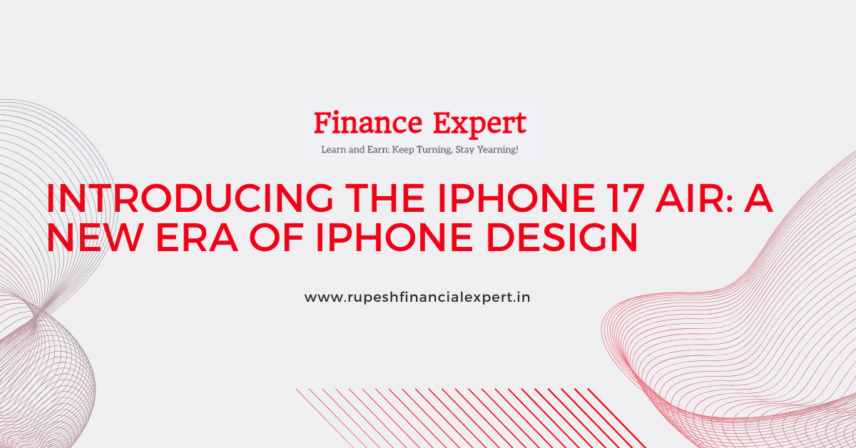 Introducing the iPhone 17 Air: A New Era of iPhone Design