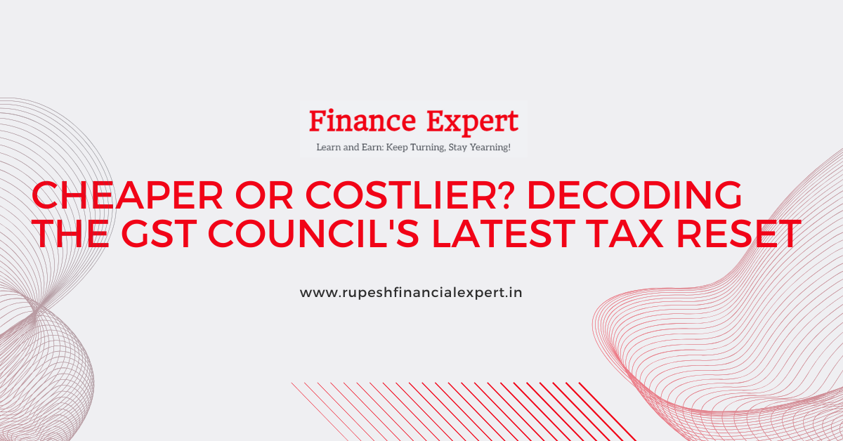 What Gets Cheaper, What Gets Costlier After GST Council’s Big Tax Reset