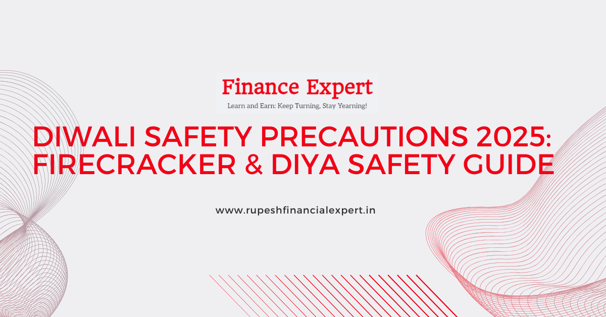 Safe Diwali 2025: Essential Fire & Health Safety for Your Family