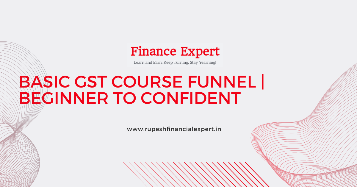 Basic GST Course Funnel | Beginner to Confident (Marathi)